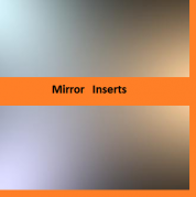 Mirror inserts